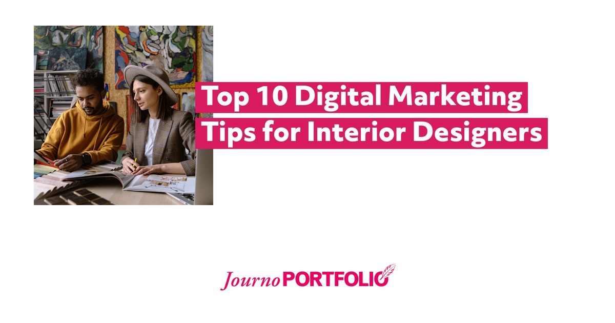 Top 10 Digital Marketing Tips for Interior Designers